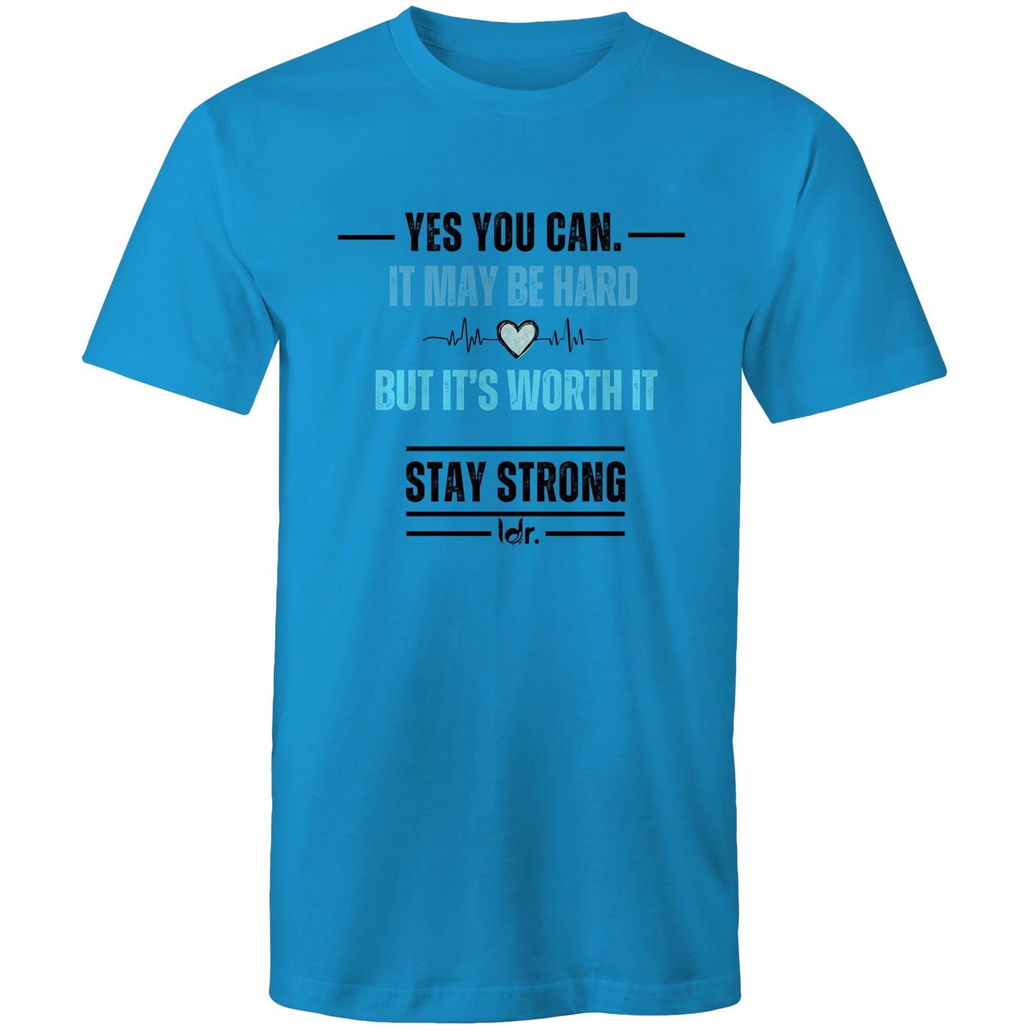 ldr. Men’s Premium Tee – Yes You Can. Stay Strong
