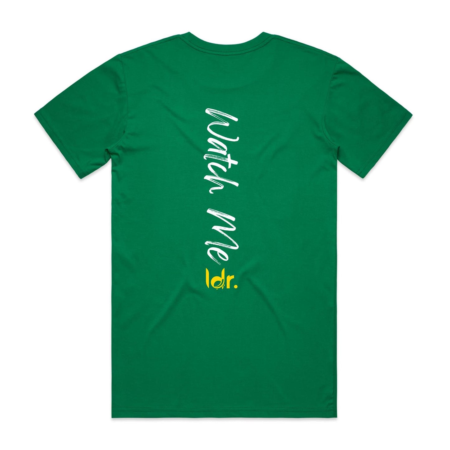 ldr. Watch Me - Back Print - Tee (Unisex)