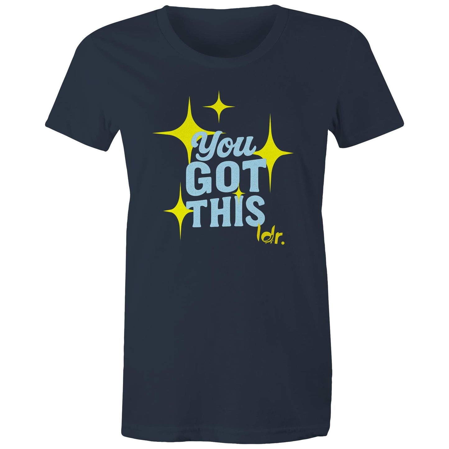 You Got This – Women’s Tee (Au)