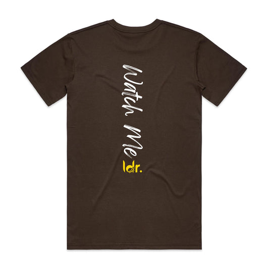 ldr. Watch Me - Back Print - Tee (Unisex)