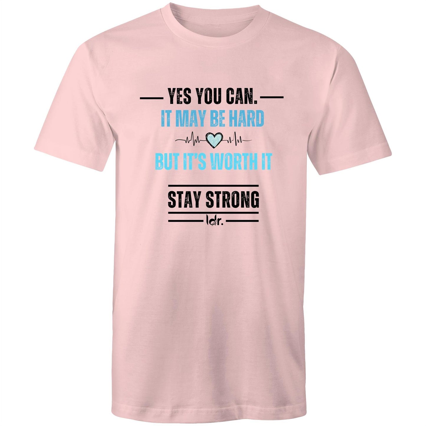 ldr. Men’s Premium Tee – Yes You Can. Stay Strong