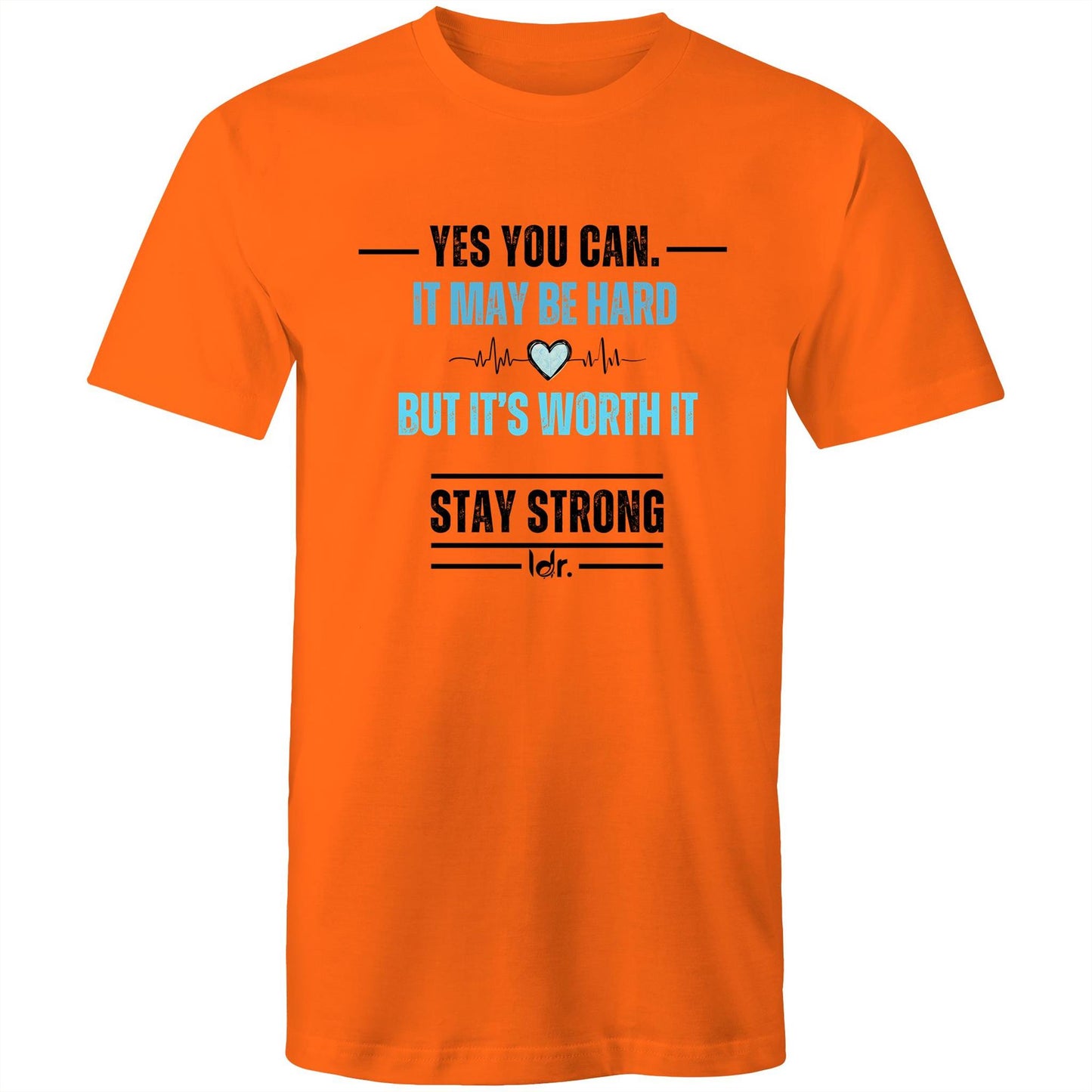ldr. Men’s Premium Tee – Yes You Can. Stay Strong