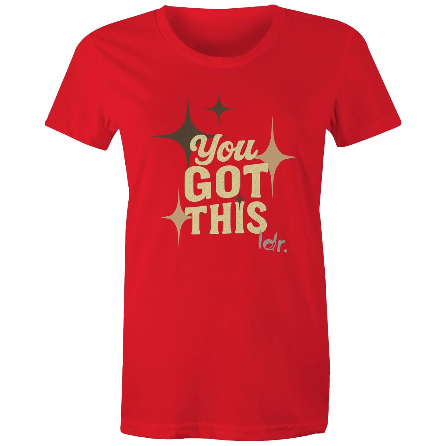 You Got This – Women’s Tee (Au)