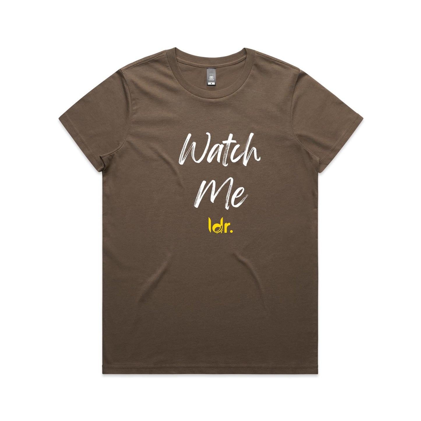 ldr. Watch Me Women's Tee (Women)